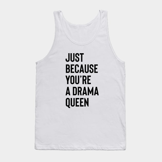 DRAMA QUEEN - Black collector design Tank Top by BACK TO THE 90´S